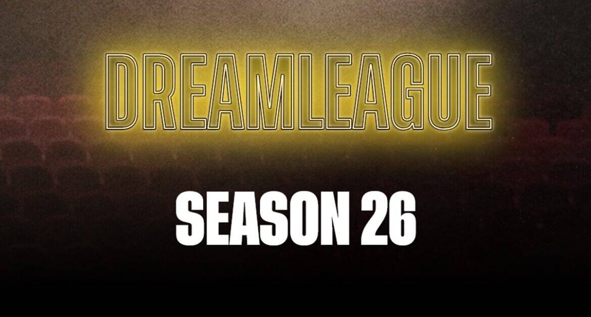 DreamLeague Season 26