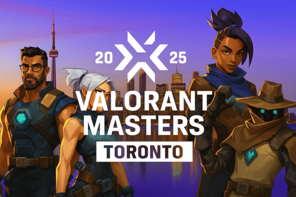 Valorant Masters Toronto 2025 kiberidman turniri: yeni çempion kim olacaq?