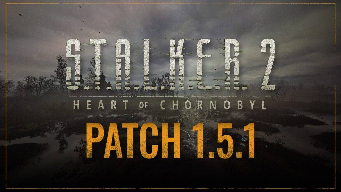 S.T.A.L.K.E.R. 2 1.5.1