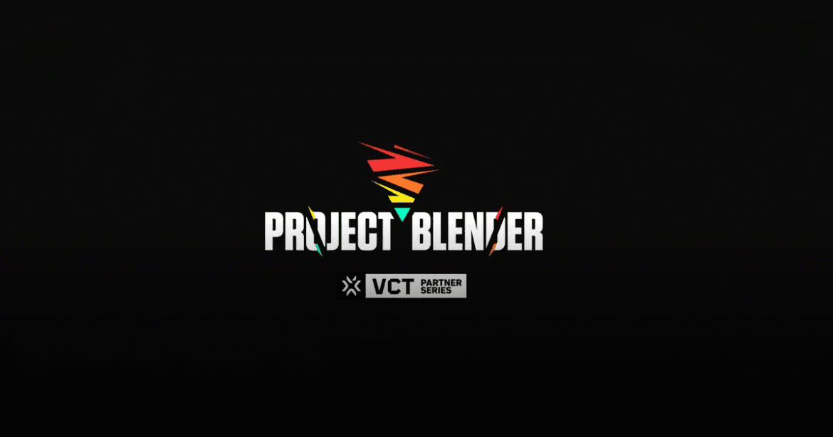 VALORANT-ın Yeni Esports Turniri Project Blender Nədir