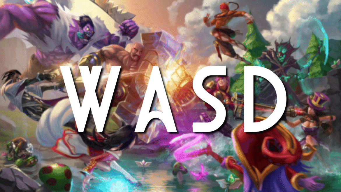League of Legends WASD