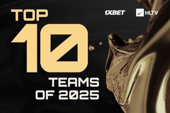 HLTV 2025-ci ilin ən yaxşı 10 komandasını açıqladı: Vitality-nin mütləq hegemonluğu
