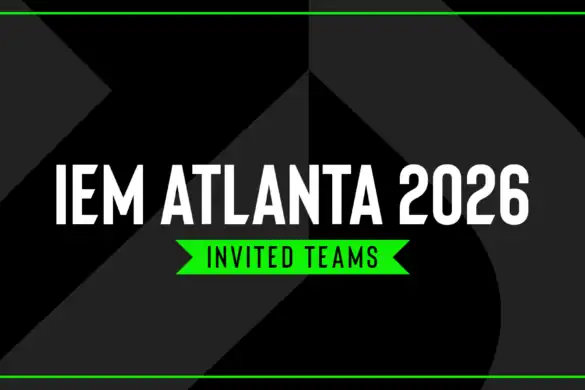IEM Atlanta 2026: Dəvət alan komandalar və tarixlər