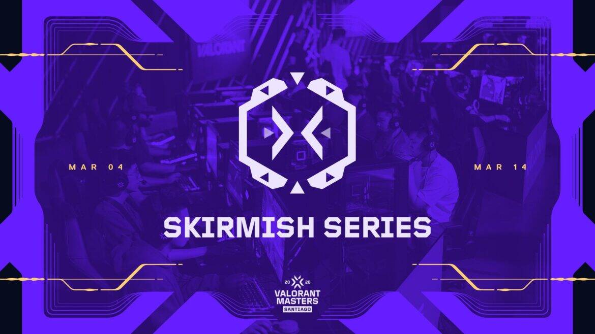 Skirmish Series VALORANT Masters Santiago