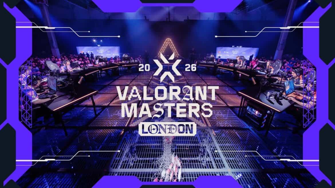VALORANT Masters London 2026
