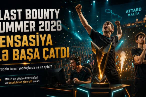 BLAST Bounty Summer 2026 sensasiya ilə başa çatdı: Attarddakı turnir yaddaşlarda nə ilə qaldı?
