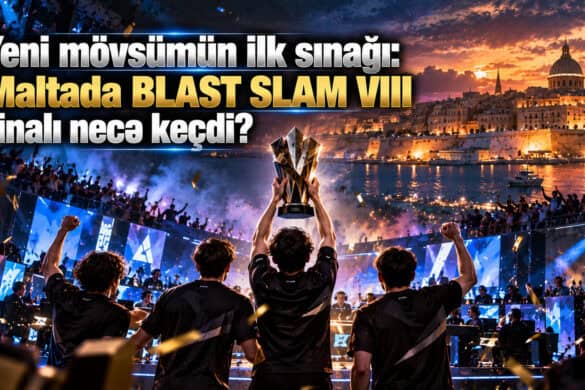 Yeni mövsümün ilk sınağı: Maltada BLAST SLAM VIII finalı necə keçdi? 